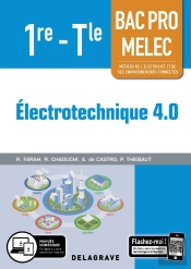 Électrotechnique 4.0 ; 1re, Terminale, Bac Pro Melec ; Pochette Élève (Édition 2019)