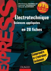 Electrotechnique En 28 Fiches - Bts