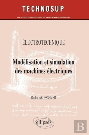 Electrotechnique - Modélisation Et Simulation Des Machines Électriques - Niveau C