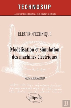 Bertrand.pt - Electrotechnique - Modélisation Et Simulation Des Machines Électriques - Niveau C