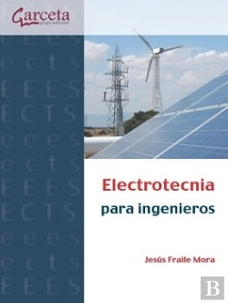 Bertrand.pt - Electrotecnia Para Ingenieros