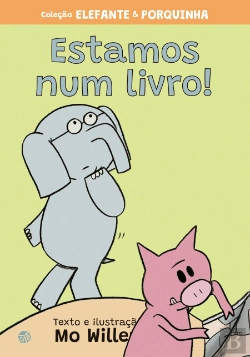 Bertrand.pt - Elefante e Porquinha - Estamos Num Livro!