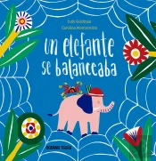 Elefante Se Balanceaba, Un