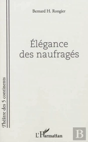Élégance Des Naufragés