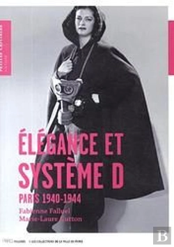 Bertrand.pt - Élégance Et Système D T.3 ; Paris 1940/1944