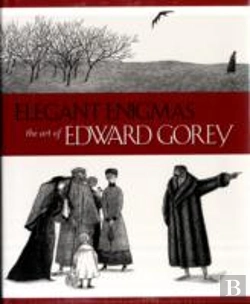 Bertrand.pt - Elegant Enigmas The Art Of Edward Gorey