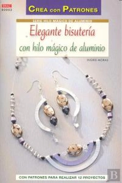 Bertrand.pt - Elegante Bisutería Con Hilo Mágico De Aluminio