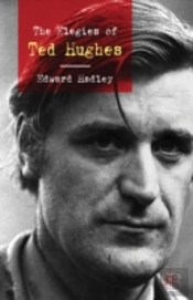Elegies Of Ted Hughes
