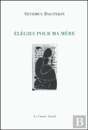 Élégies Pour Ma Mère