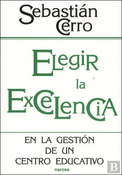 Bertrand.pt - Elegir La Excelencia En La Gestión De Un Centro Educativo