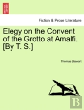 Elegy On The Convent Of The Grotto At Am