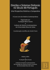 Eleições e Sistemas Eleitorais no Século XX Português