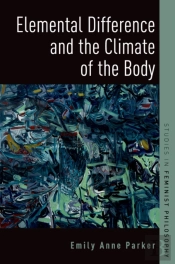 Elemental Difference And The Climate Of The Body