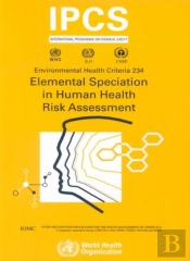 Elemental Speciation In Human Health Risk Assessment