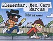 Elementar,meu Caro Marcus