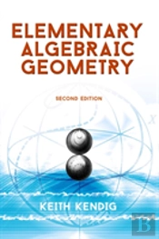 Elementary Algebraic Geometry
