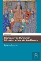Elementary And Grammar Education In Late Medieval France