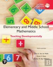 Elementary And Middle School Mathematics: Teaching Developmentally, Global Edition