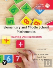 Elementary And Middle School Mathematics: Teaching Developmentally, Global Edition