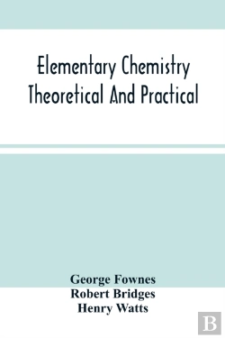 Bertrand.pt - Elementary Chemistry Theoretical And Practical