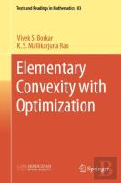 Elementary Convexity With Optimization