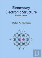 Elementary Electronic Structure (Revised Edition)