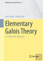 Elementary Galois Theory