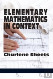 Elementary Mathematics In Context
