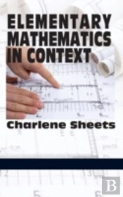 Elementary Mathematics In Context