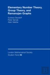 Elementary Number Theory, Group Theory And Ramanujan Graphs