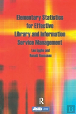 Bertrand.pt - Elementary Statistics For Effective Library And Information Service Management