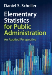 Elementary Statistics For Public Administration