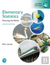 Elementary Statistics: Picturing The World, Global Edition