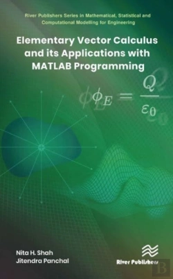Bertrand.pt - Elementary Vector Calculus And Its Applications With Matlab Programming