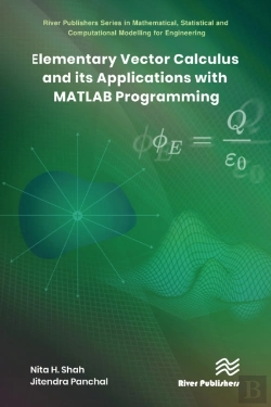 Bertrand.pt - Elementary Vector Calculus And Its Applications With Matlab Programming