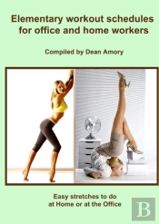 Elementary Workout Schedules For Office- And Home Workers