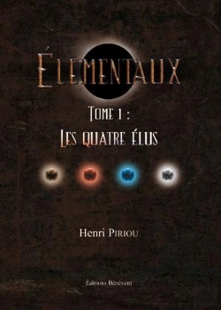 Bertrand.pt - Élémentaux T.1 ; Les Quatre Élus