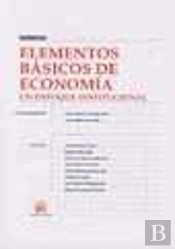 Elementos Básicos De Economía. Un Enfoque Institucional