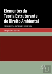 Elementos Da Teoria Estruturante Do Direito Ambiental