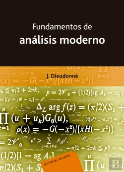 Bertrand.pt - Elementos De Analisis. I. Fundamentos De Analisis Moderno