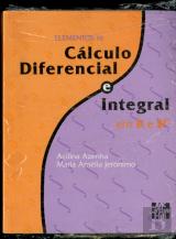 Elementos de Cálculo Diferencial e Integral em R e RN