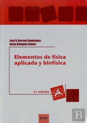 Elementos De Física Aplicada Y Biofísica (3a Ed.)
