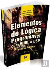 Elementos de Lógica Programável com VHDL e DSP