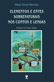 Elementos e Entes Sobrenaturais nos Contos e Lendas