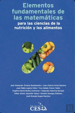 Bertrand.pt - Elementos Fundamentales De Las Matemáticas Para Las Ciencias De La Nutrición Y Los Alimentos