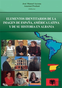Bertrand.pt - Elementos Identitarios De La Imagen De España, América Latina Y De Su Historia En Albania