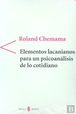 Bertrand.pt - Elementos Lacanianos Para Un Psicoanalisis De Lo Cotidiano