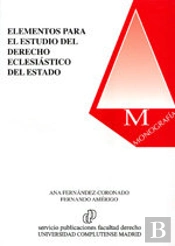 Elementos Para El Estudio Del Derecho Eclesiastico Del Estado