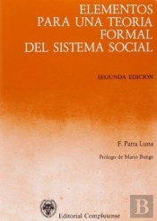 Elementos Para Una Teoría Formal Del Sistema Social (Una Orientación Crítica)