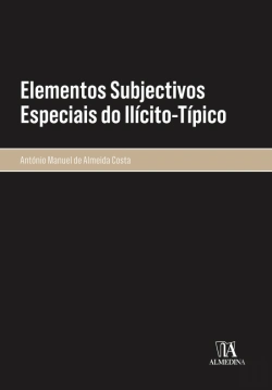 Bertrand.pt - Elementos Subjectivos Especiais do Ilícito-Típico
